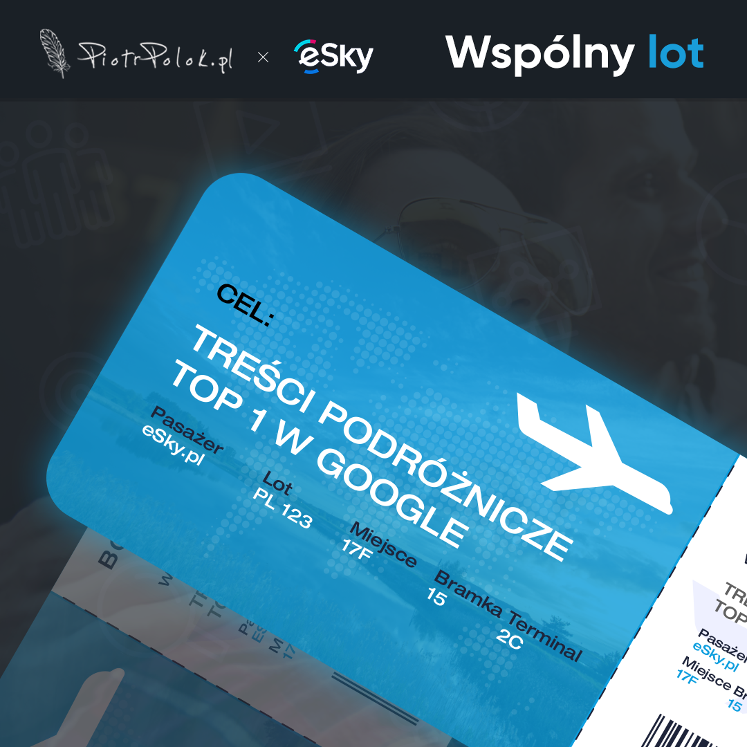 Content marketing PiotrPolok eSky